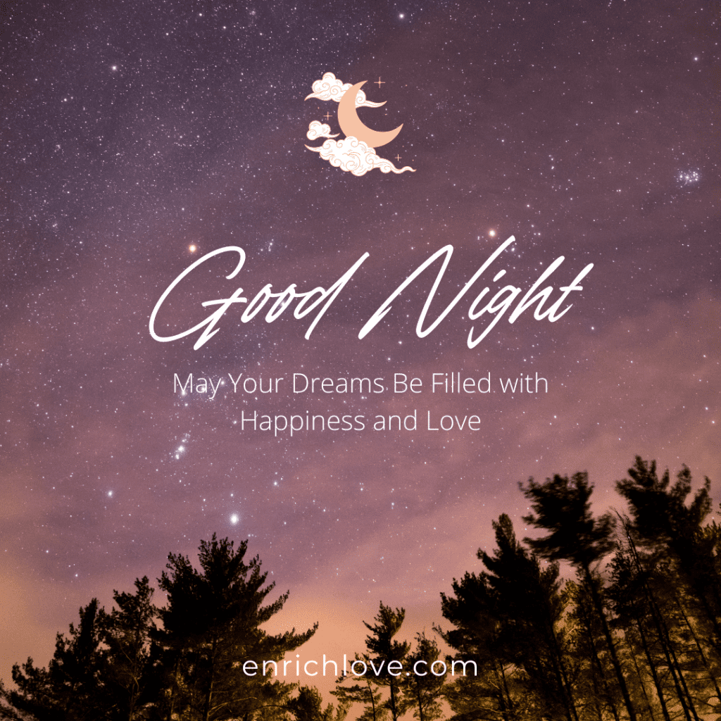 May Your Dreams Be Filled with Happiness and Love - Quotes About Goodnight Love